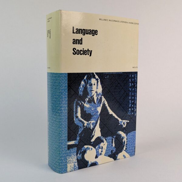Language and Society: Anthropological Issues