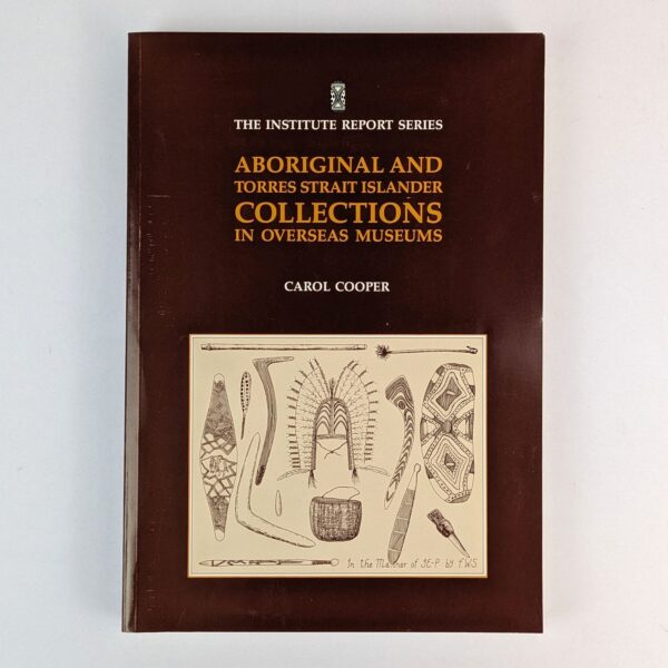 Aboriginal and Torres Strait Islander Collections in Overseas Museums