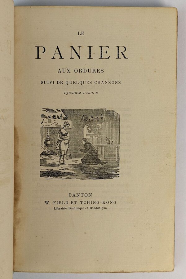 Le Panier aux Ordures suivi de Quelques Chansons, Ejusdem Farine - Image 2