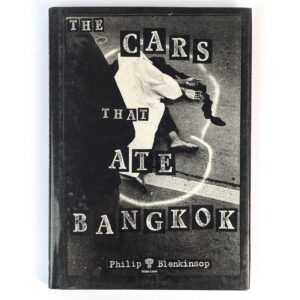 The Cars That Ate Bangkok