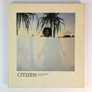 Citizen: Portraits by Ingvar Kenne, 1997-2012
