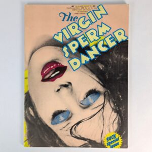 The Virgin Sperm Dancer