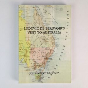 Ludovic de Beauvoir's Visit to Australia