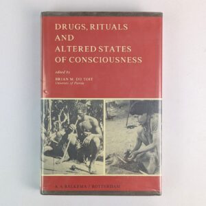 Drugs, Rituals, and Altered States of Consciousness