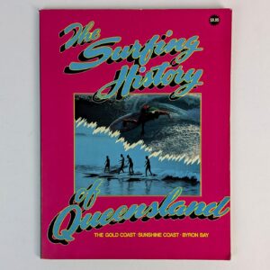 The Surfing History of Queensland