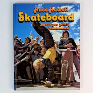 Skateboard Techniques, Safety, Maintenance