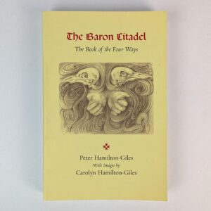 Grimoire of the Baron Citadel: The Book of the Four Ways