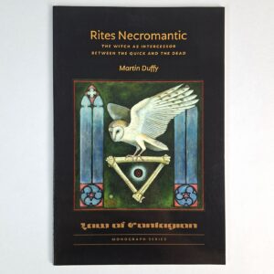 Rites Necromantic: The Witch as Intercessor Between the Quick and the Dead