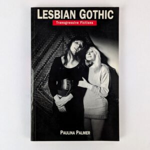 Lesbian Gothic: Transgressive Fictions