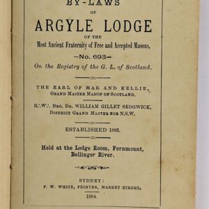 By-Laws of the Argyle Lodge of the Most Ancient Fraternity of Free and Accepted Masons, No. 693