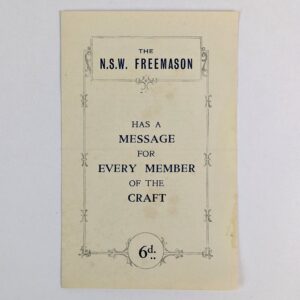 The N.S.W. Freemason Has a Message for Every Member of the Craft