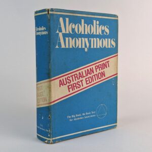 Alcoholics Anonymous (First Australian Edition)