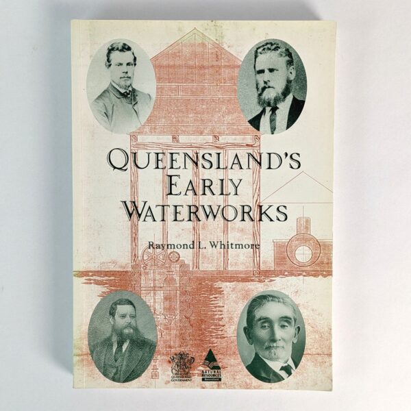 Queensland’s Early Waterworks - The Book Merchant Jenkins