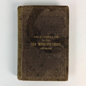 Cox's Companion to the Sea Medicine Chest, and Compendium of Domestic Medcine;