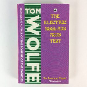 The Electric Kool-Aid Acid Test