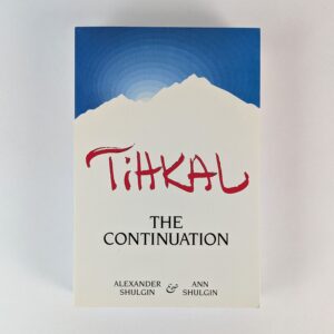 TiHKAL: The Continuation