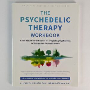 The Psychedelic Therapy Workbook