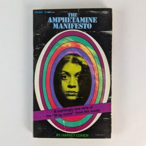 The Amphetamine Manifesto