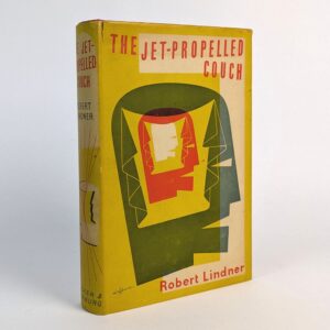 The Jet-Propelled Couch And other True Psychoanalytic Tales