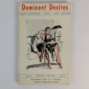 Dominant Desires: An "Exotique" Novel