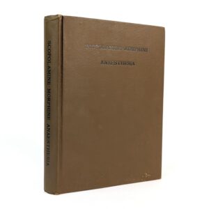 Scopolamine-Morphine Anaesthesia and A Psychological Study of Twilight Sleep Made by the Giessen Method