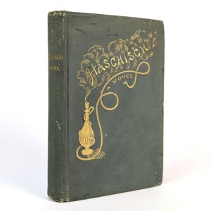 Haschisch: A Novel
