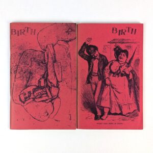 Birth No. 3 Book 1 & 2: Stimulants: An Exhibition