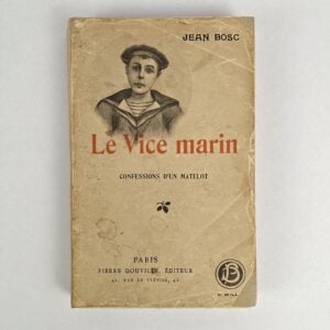 Le Vice Marin: Confessions d'un Matelot