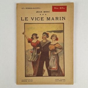 Le Vice Marin: Confessions d'un Matelot