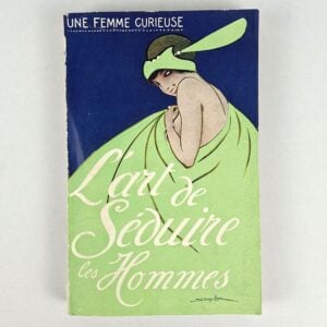L'Art de Seduire les Hommes suivi de l'Amour et les Poisons