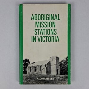 Aboriginal Mission Stations in Victoria