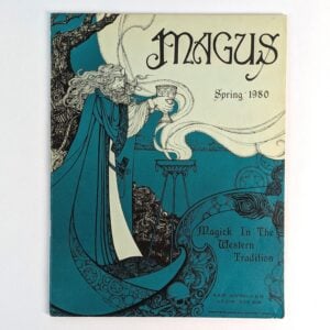 Magus: A Journal In The Western Magical Tradition: Number Five, Spring 1980