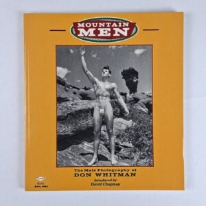 Mountain Men: The Male Photography of Don Whitman