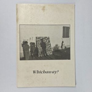 Whichaway? Photographs from Kiwirrjura, 1974-1996
