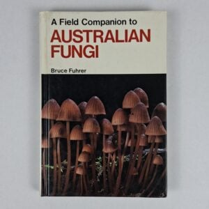A Field Companion to Australian Fungi