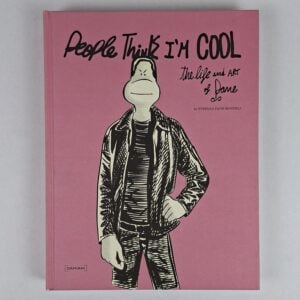 People Think I'm Cool: The Life and Art of Pane