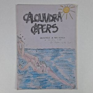 Caloundra Capers: Drawings & Sea Songs