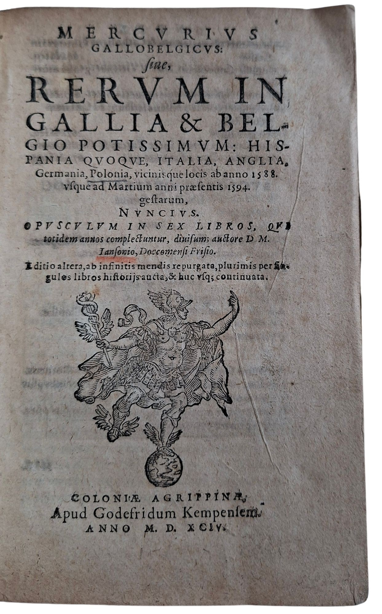 Mercurius Gallobelgicus: siue, Rerum in Gallia & Belgio Potissimum: Hispania Quoque, Italia, Anglia, Germania, Polonia, vicinisque locis ab anno 1588. vsque ad Martium anni praesentis 1594. gestarum, nuncius. Opusculum in Sex Libros... - Image 4