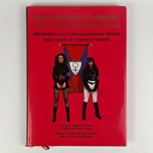 Leben im Konigreich - Die Andere Welt / Living in the Other World Kingdom: Real State of Dominant Women