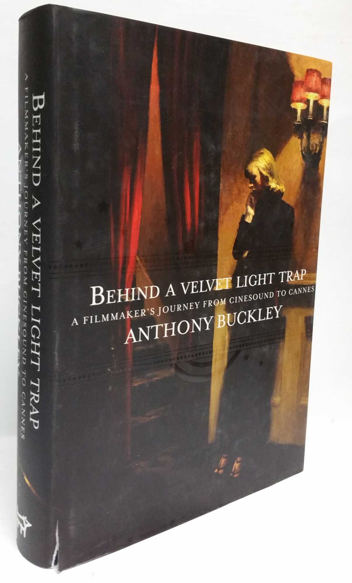 Behind a Velvet Light Trap: From Cinesound to Cannes - A Filmmakers Journey