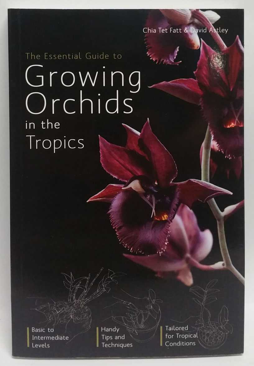 The Essential Guide to Growing Orchids in the Tropics